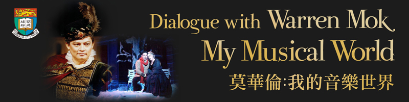 Dialogue with Warren Mok: My Musical World
